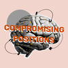 Compromising Positions - A Technology Podcast