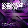 Conclusion Workspace Podcast