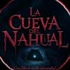 La Cueva del Nahual