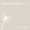 Conscious Living with Lucy
