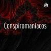 Conspiromaniacos