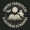 Contos Fantásticos & Histórias Estranhas