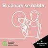 El cáncer se habla