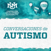 Conversaciones de Autismo – Español