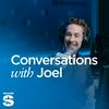 Conversations with Joel