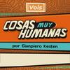 Cosas Muy Humanas