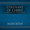 Covenant Of Christ - A Modern English Version of The Book of Mormon