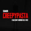Creepypasta: I Racconti Horror del Web