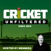 Cricket Unfiltered