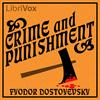 Crime and Punishment by Fyodor Dostoyevsky (1821 - 1881)