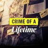 Crime of a Lifetime