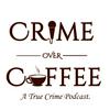 Crime Over Coffee