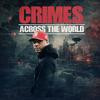 Crimes Across The World