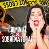 Criminal e Sobrenatural