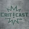 Crit ! Cast