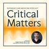Critical Matters