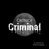 Crónica Criminal