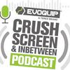 Crush, Screen & In-between