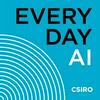 CSIRO presents: Everyday AI