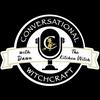 Conversational Witchcraft with Dawn the Kitchen Witch