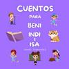 Cuentos para Beni, Indi e Isa