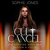 CultCancel - Die geheime Welt der Sekten und Kulte