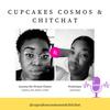 Cupcakes, Cosmos and Chit Chat