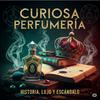 Curiosa Perfumería