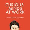 Curious Minds at Work