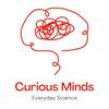 Curious Minds X: Science for Everyday Explorers