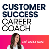 Customer Success Career Coach, Career Tips and Proven Job Interview Strategies For Every Customer Success Manager