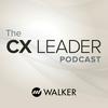 The CX Leader Podcast | A resource for customer experience leaders