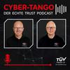 Cyber-Tango – der echte TRUST Podcast
