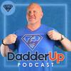 DadderUp Podcast