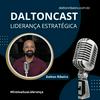 DaltonCast - Liderança Estratégica