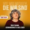 Dami Charf - Wie wir werden, die wir sind