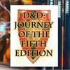 D&D Journey of the Fifth Edition