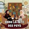 Dans la tête des psys