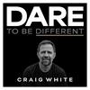 Dare to be Different with Craig White