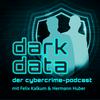 Dark Data – der Cybercrime-Podcast