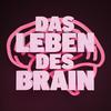 Das Leben des Brain