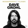 Dave Grohl - Biography Flash