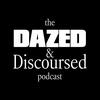 Dazed and Discoursed
