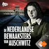 De Nederlandse bewaaksters van Auschwitz