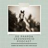 De Paard & Gezondheid podcast