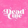 Dead Cute Podcast