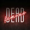Dead Famous