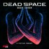 Dead Space: Deep Cover