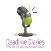 Deadline Diaries - Podcast zur abschließenden Arbeit