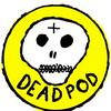 DEADPOD
